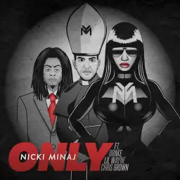 Nicki Minaj – Only