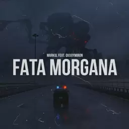 Markul – Fata Morgana