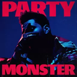The Weeknd – Party Monster