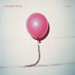 LILDRUGHILL – lalala