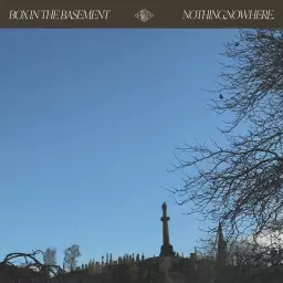 nothing,nowhere. – Box In The Basement