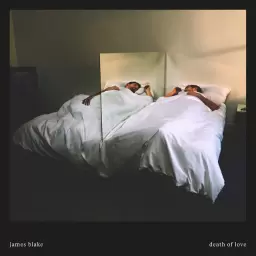 James Blake – Death of Love